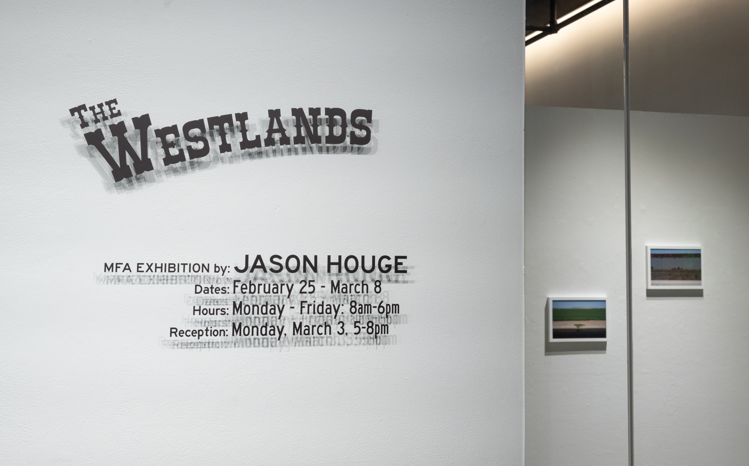 The Westlands - 2025 MFA Exhibition © 2025 Jason Houge, All Rights Reserved