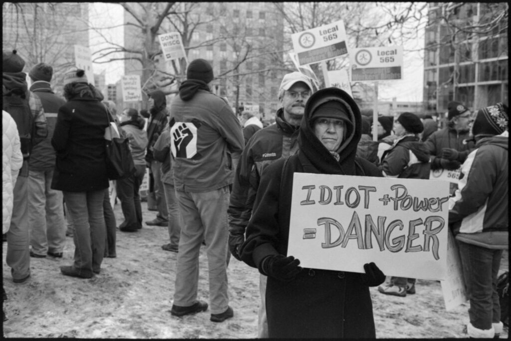 Idiot+Power=Danger, Wisconsin Workers Rights Protest; Madison, WI 2011; © 2020 Jason Houge, All Rights Reserved; VoTP_084